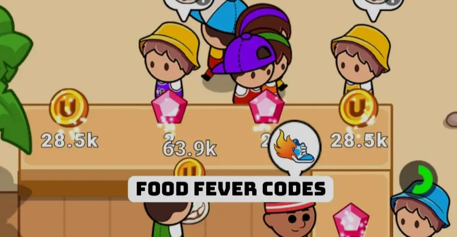 Food Fever Codes