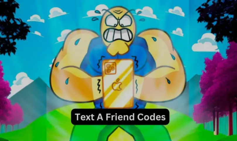 Text A Friend Codes