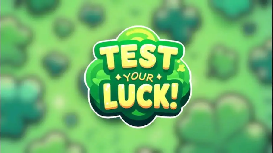 Test Your Luck Codes